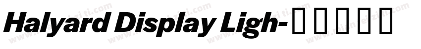 Halyard Display Ligh字体转换